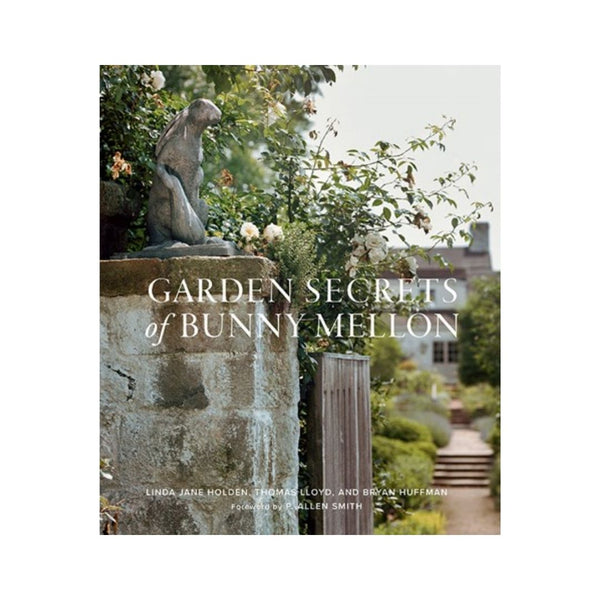 Garden Secrets of Bunny Mellon