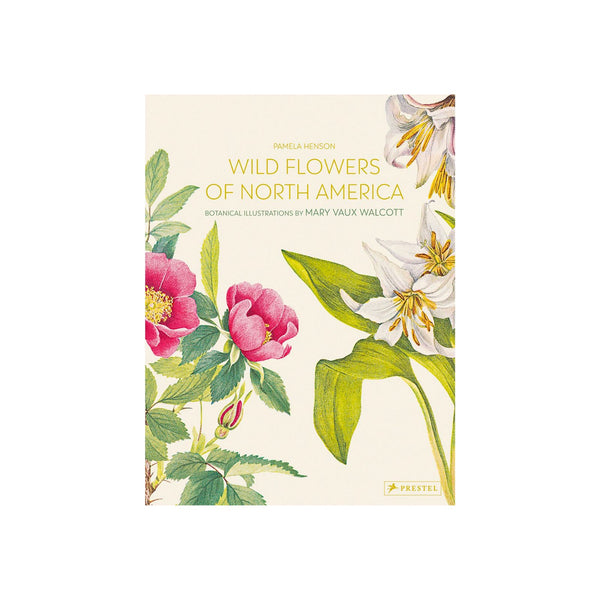 Wild Flowers of North America