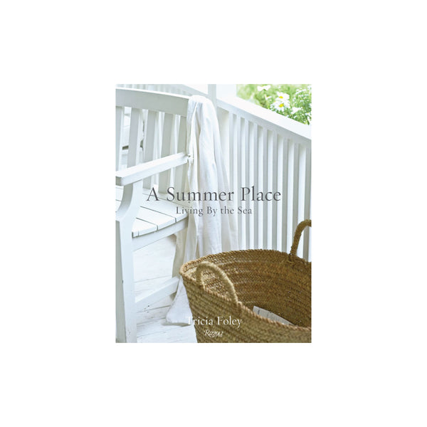 A Summer Place: Living By the Sea