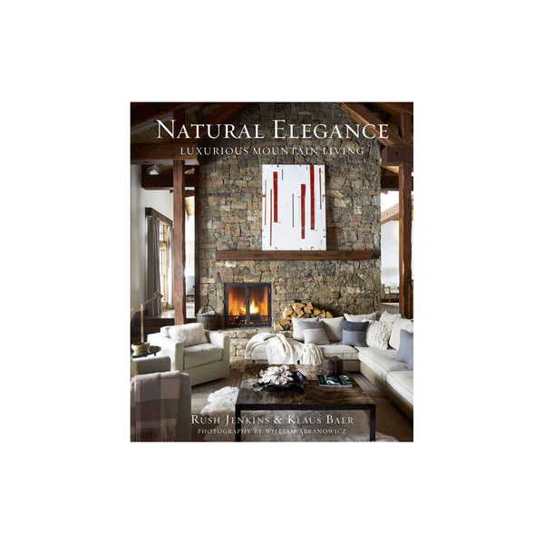 Natural Elegance - Luxurious Mountain Living
